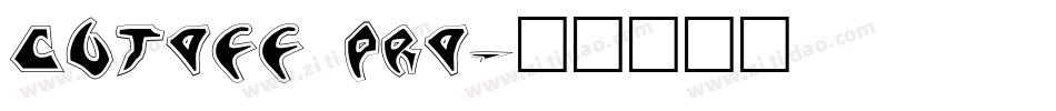 Cutoff Pro字体转换